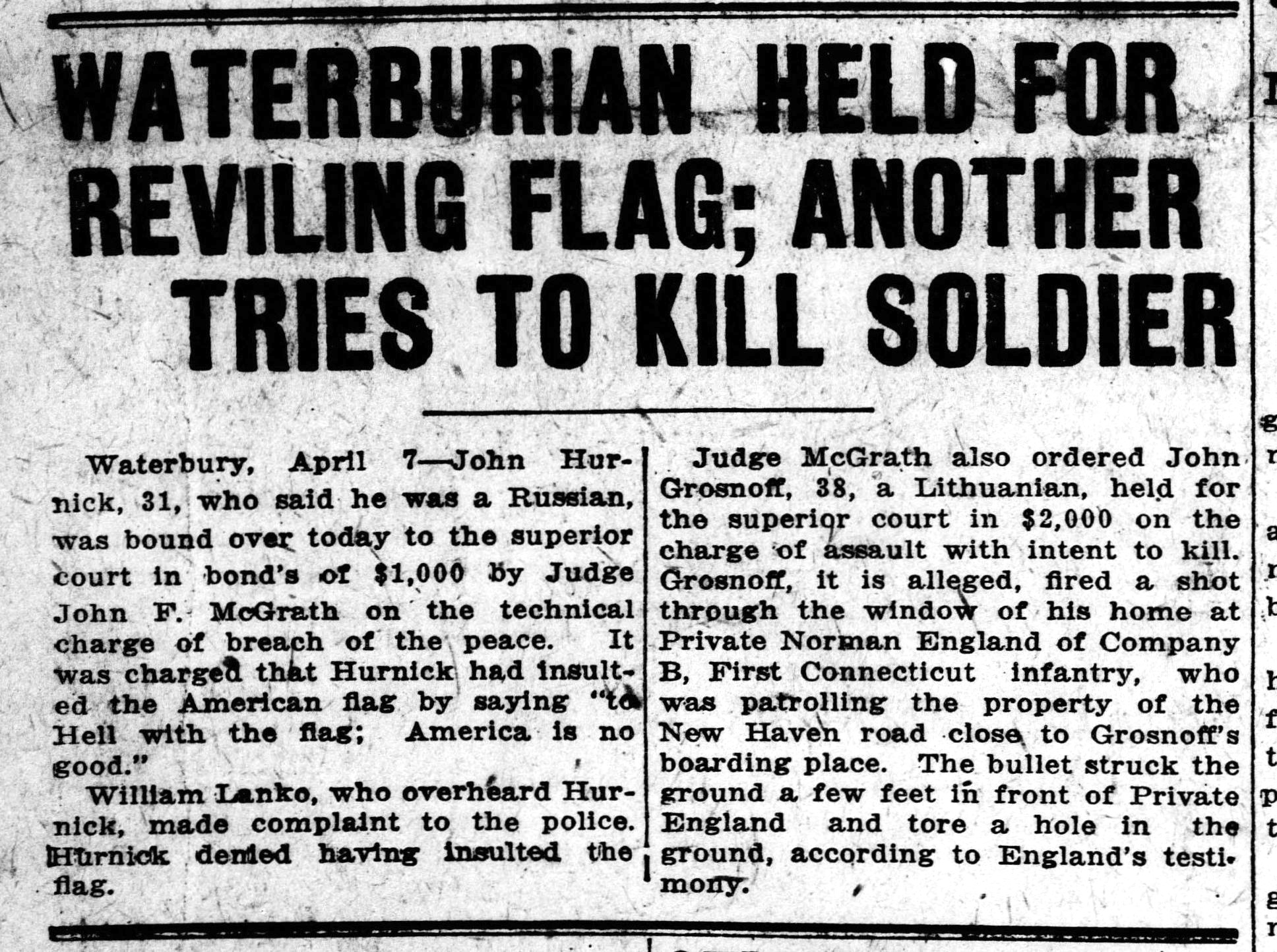 Waterburian Held for Reviling Flag; Another Tries to Kill Soldier
